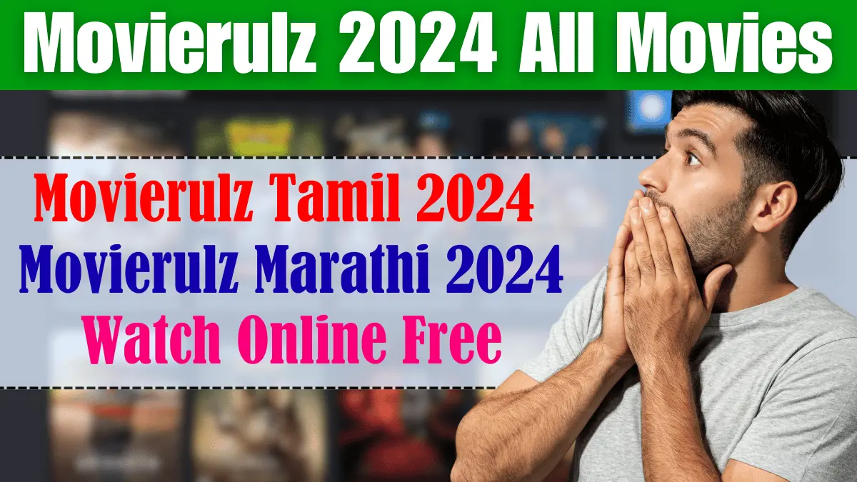 Movierulz 2024 Movierulz Tamil 2024 Movierulz Marathi 2024 Watch Online Free Sarkari