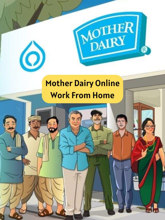 Mother Dairy Online Work From Home